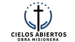 Cielos Abiertos, Obra Misionera